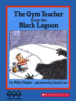 cover image of The Gym Teacher from the Black Lagoon